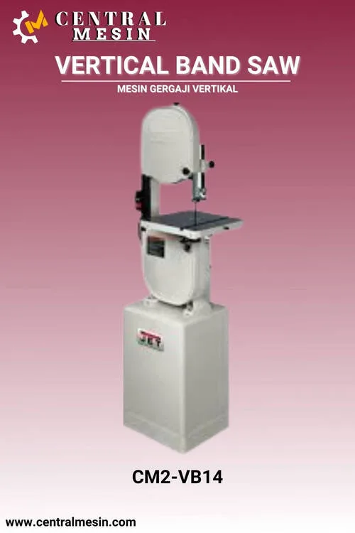 Mesin Vertical Band Saw CM2-VB14
