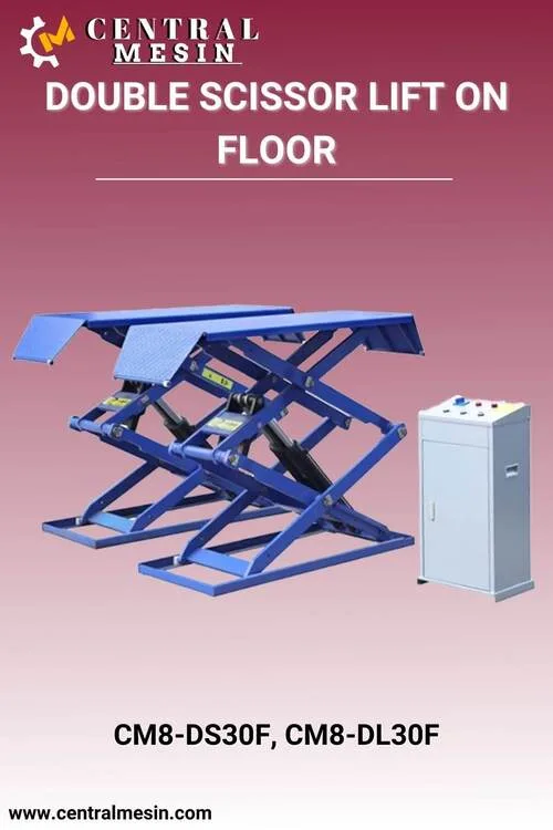 Double Scissor Lift Onfloor CM8-DS30F , CM8-DL30F