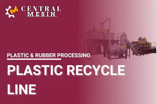 PLASTIC RECYCLE LINE